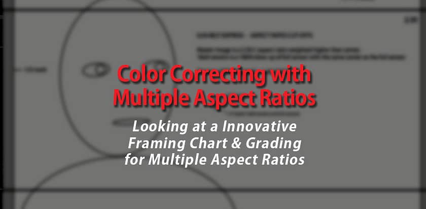Color Correcting with Multiple Aspect Ratios