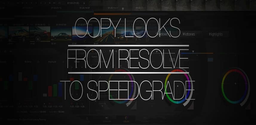 Copying Grade from DaVinci Resolve to Adobe SpeedGrade CC