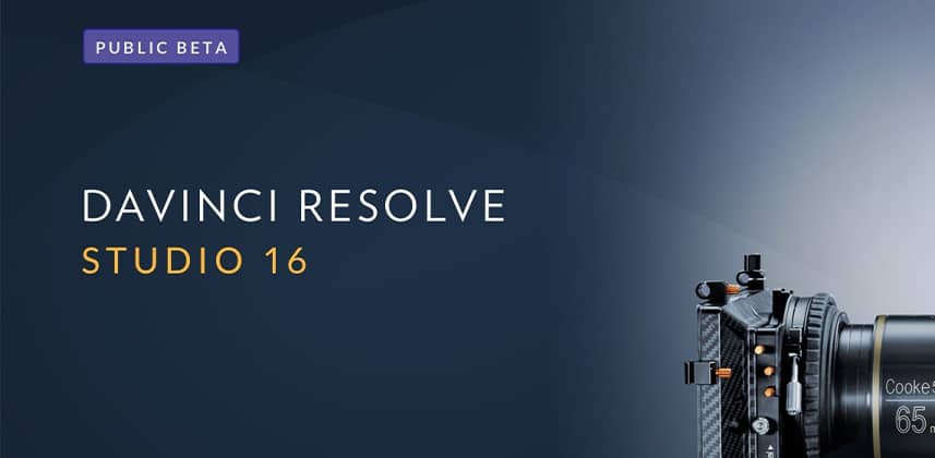 Is DaVinci Resolve 16 Public Beta Now Ready For You To Upgrade?